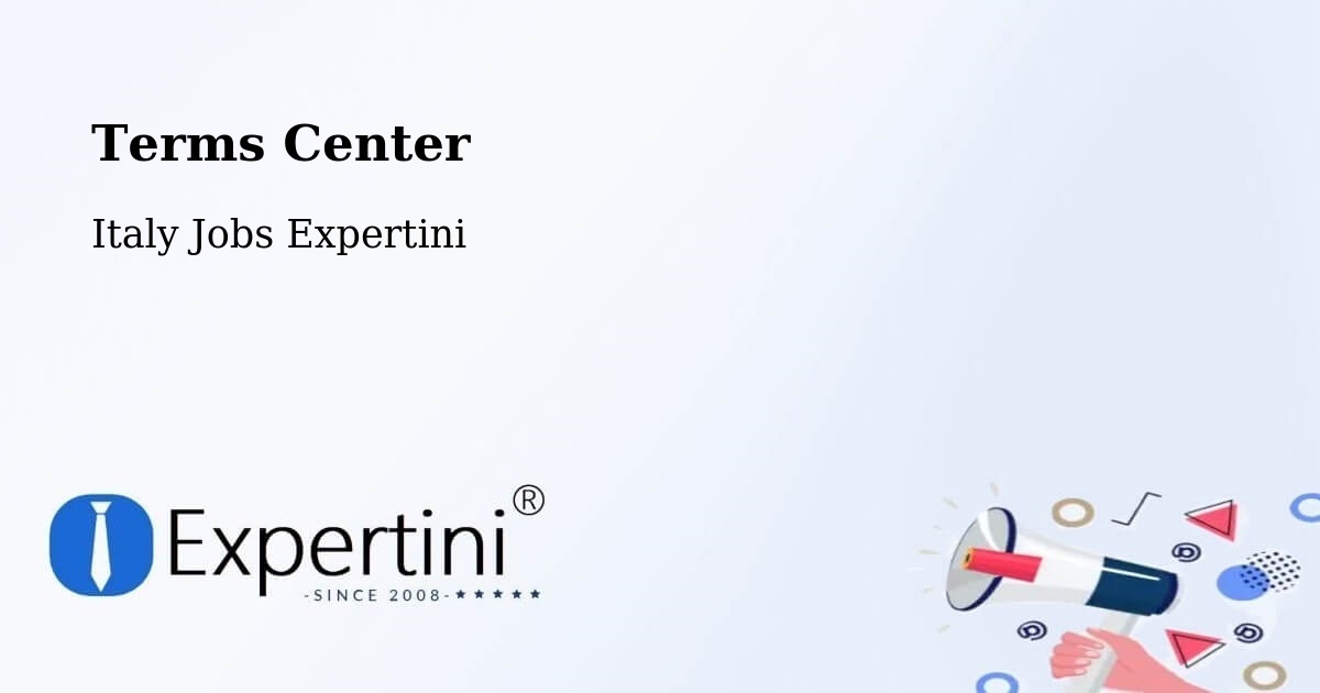 Terms Center - Italy Jobs Expertini